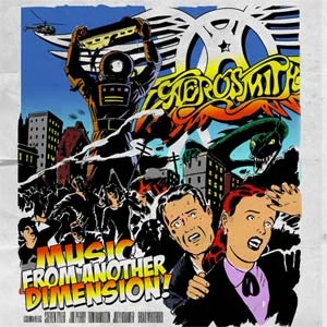 Aerosmith Music From Another Dimension Aerosmith Music From Another Dimension