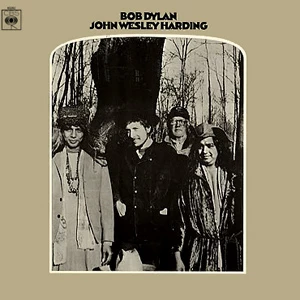 Bob Dylan John Wesley Harding Bob Dylan