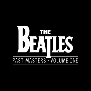 Beatles Past Masters Anniversary Beatles Past Masters