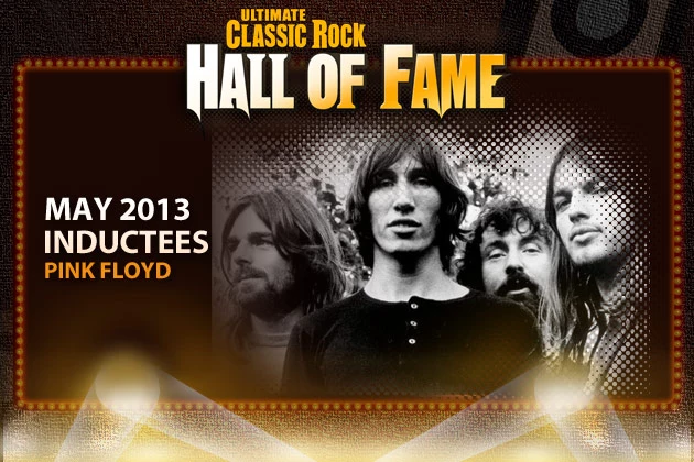 Pink Floyd Ultimate Classic Rock Hall of Fame Pink Floyd Ultimate Classic Rock Hall of Fame