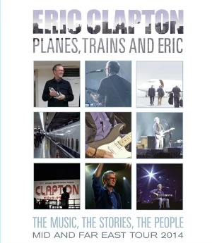 Planes Trains Eric Eric Clapton, 'Planes, Trains and Eric'