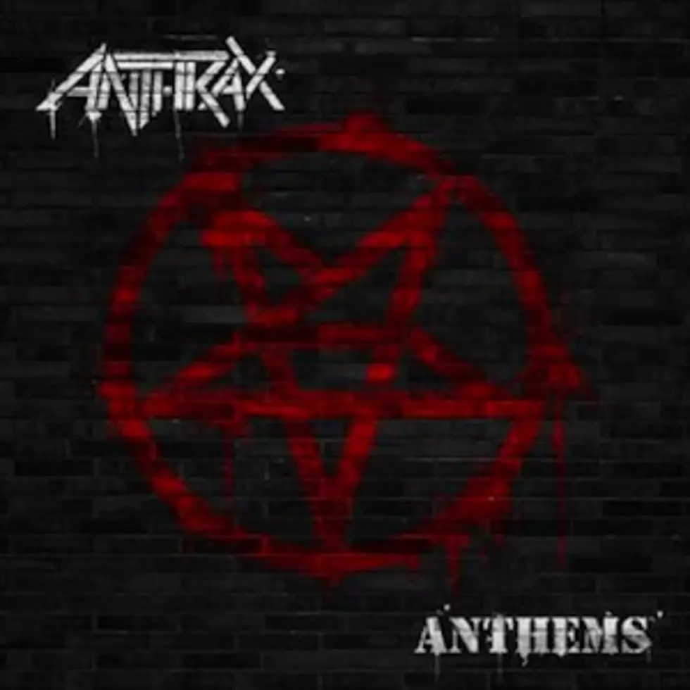 Anthrax, ‘Anthems’ – Album Review